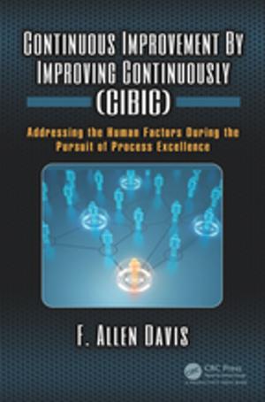 Cover of the book Continuous Improvement By Improving Continuously (CIBIC) by Julian M. Allen