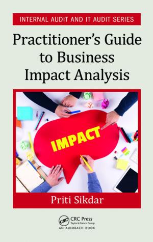 Cover of the book Practitioner's Guide to Business Impact Analysis by Yatish T. Shah