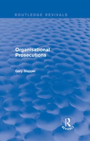 Cover of the book Organisational Prosecutions by Gareth King