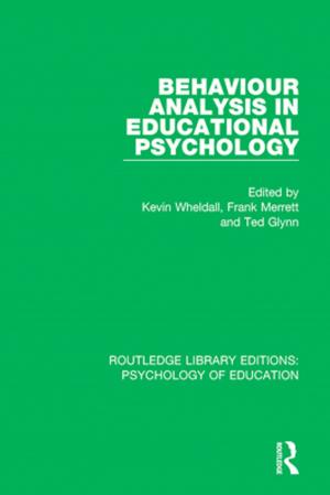 Cover of the book Behaviour Analysis in Educational Psychology by J. Alex Brinson, Sarah Brinson