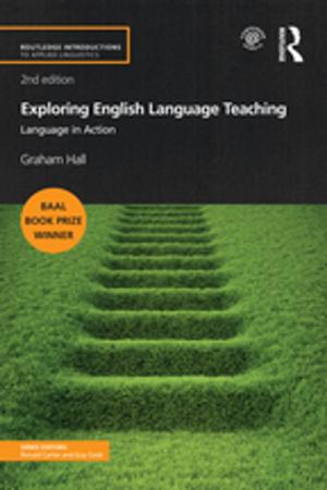 Cover of the book Exploring English Language Teaching by Martin Orridge