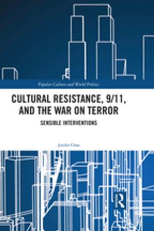 Cover of the book Cultural Resistance, 9/11, and the War on Terror by Junji Nakagawa