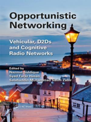 Cover of the book Opportunistic Networking by Roba Khundkar, Silva Samantha De, Rajat Chowdury
