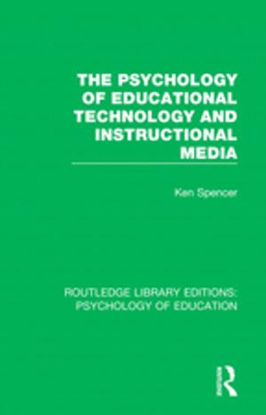 Cover of the book The Psychology of Educational Technology and Instructional Media by John A. Lanier