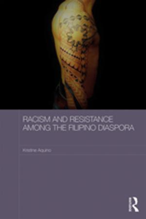 Cover of the book Racism and Resistance among the Filipino Diaspora by Daniel Meaders