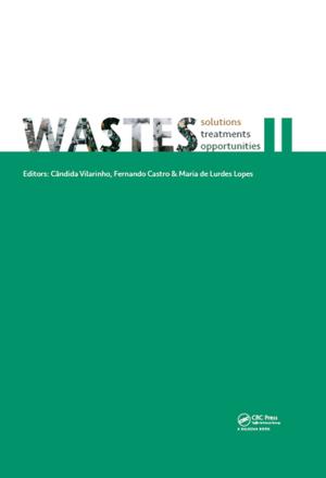 Cover of the book WASTES – Solutions, Treatments and Opportunities II by Jaahda Jinnah