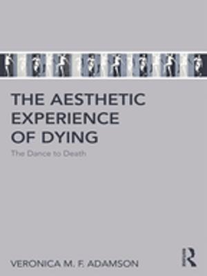 Cover of the book The Aesthetic Experience of Dying by Phil Williams