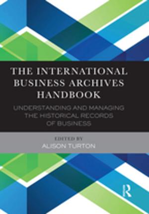 Cover of the book The International Business Archives Handbook by John McGrath