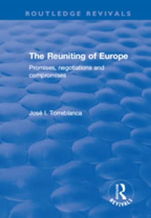 Cover of the book The Reuniting of Europe by Jon Woronoff