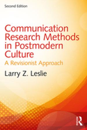 Cover of the book Communication Research Methods in Postmodern Culture by Martina Kolbl-Ebert