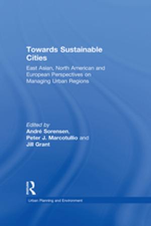 Cover of the book Towards Sustainable Cities by Jason Alread, Thomas Leslie, Robert Whitehead