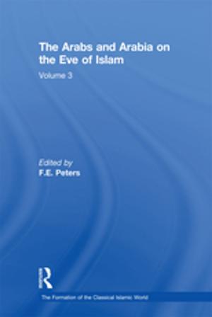 Cover of the book The Arabs and Arabia on the Eve of Islam by Elizabeth Styles