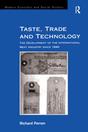 Cover of the book Taste, Trade and Technology by Gerhard Anders
