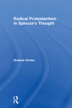 Cover of the book Radical Protestantism in Spinoza's Thought by John Nicholas