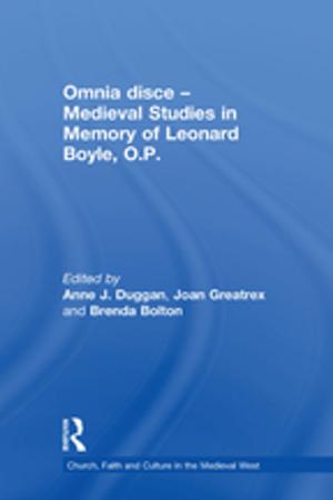 Cover of the book Omnia disce – Medieval Studies in Memory of Leonard Boyle, O.P. by 