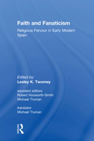 Cover of the book Faith and Fanaticism by David M. Currie