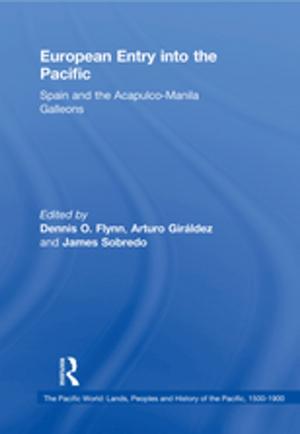 Cover of the book European Entry into the Pacific by David Morley