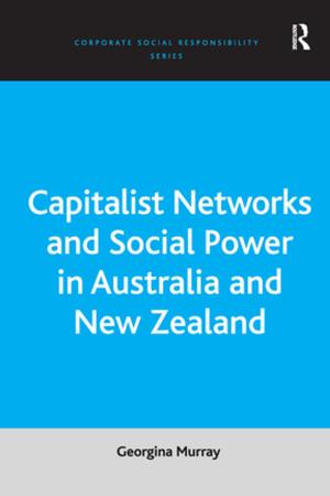 Cover of the book Capitalist Networks and Social Power in Australia and New Zealand by Alisdair A. Gillespie