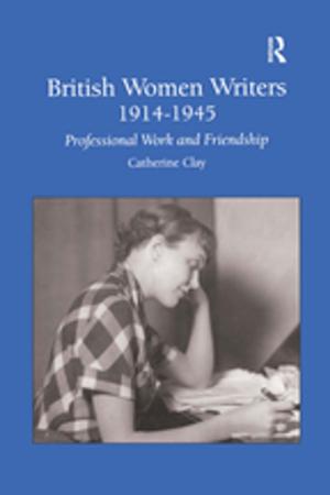 Cover of the book British Women Writers 1914-1945 by Anita Monro
