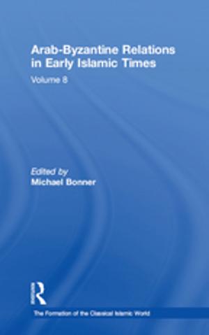 Cover of the book Arab-Byzantine Relations in Early Islamic Times by M.S. Anderson