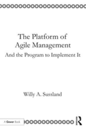 Cover of the book The Platform of Agile Management by Ekkehard König