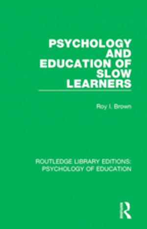 Cover of the book Psychology and Education of Slow Learners by Gregory Wegner