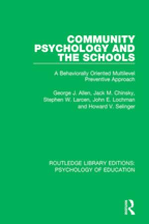 Cover of the book Community Psychology and the Schools by Susan Chiu, Domingo Tavella