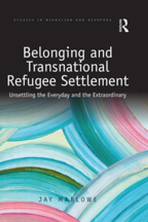 Cover of the book Belonging and Transnational Refugee Settlement by Agnia Grigas