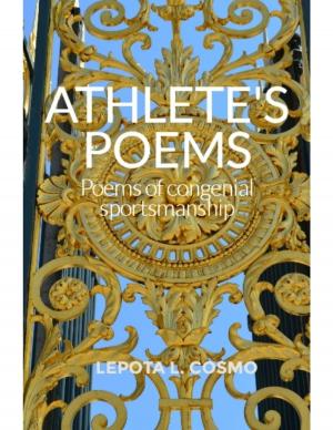 Cover of the book Athlete's Poems Poems of Congenial Sportsmanship by Peggy Rhodes