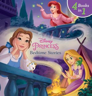 Cover of the book Princess Bedtime Stories by Disney Book Group, Calliope Glass