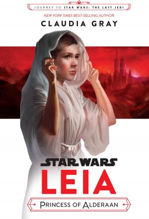 Cover of the book Star Wars: Leia, Princess of Alderaan by Loryn Brantz