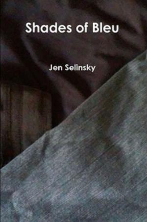 Cover of the book Shades of Bleu by Jen Selinsky