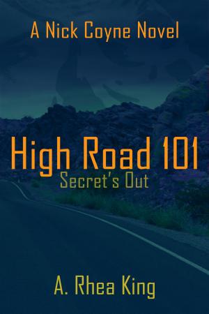 Cover of the book High Road 101 (Secret's Out) by Rale Miller