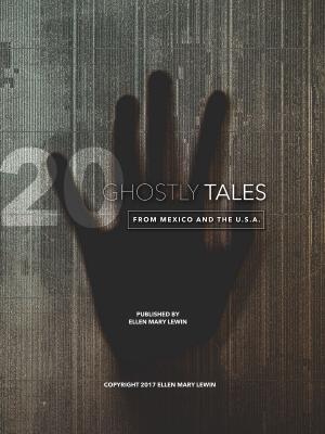 Book cover of 20 Ghostly Tales from Mexico and the U.S.A.