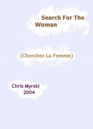 Cover of Search For The Woman (Cherchez La Femme)