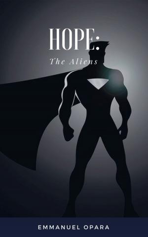 Cover of the book Hope: The Aliens by Joy Wielland