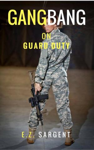Cover of the book Gangbang on Guard Duty (Military Sex Diaries) by Sherrel Lee