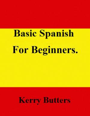 Book cover of Basic Spanish For Beginners.