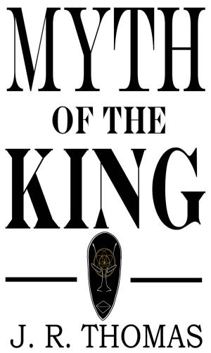 Cover of the book Myth of the King by C L Raven