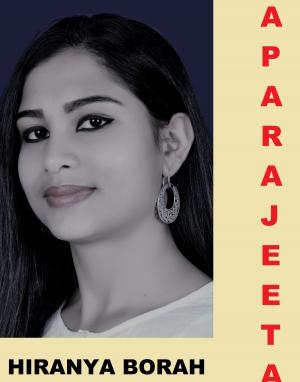 Cover of the book Aparajeeta; A Compilation of Twenty-seven Stories by Hiranya Borah