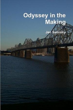 Cover of the book Odyssey in the Making by Jen Selinsky