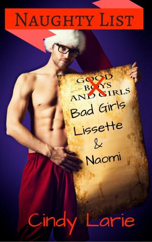 Cover of the book Naughty List: Lissette and Naomi by Carole Mortimer