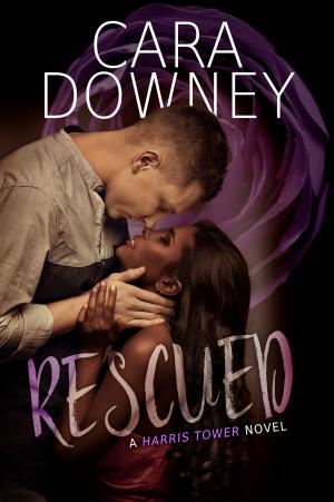 Cover of the book Rescued (A Harris Tower Novel) by India Kells