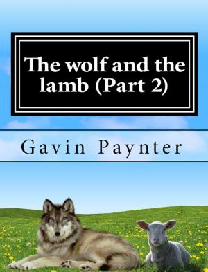 Book cover of The Wolf And The Lamb (Part 2)