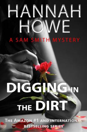 Cover of the book Digging in the Dirt by D.F. Edwards