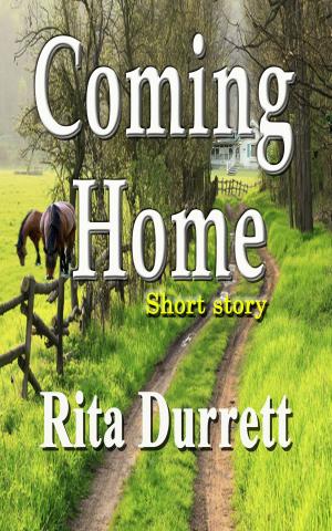 Cover of the book Coming Home by Rita Durrett