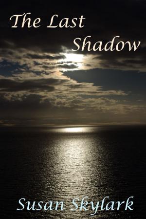 Cover of the book The Last Shadow by Ross Payton
