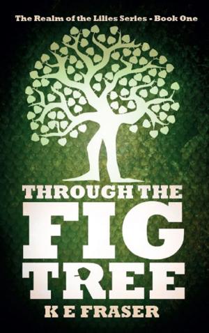 Cover of the book Through The Fig Tree by Barbara Avon