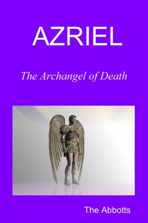 Cover of the book Azriel: The Archangel of Death by Caroline Fourment