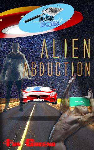 Cover of the book The Hard Boys: Alien Abduction (Case #1) by Rose Maru